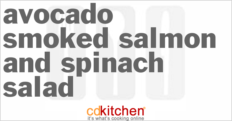 Avocado Smoked Salmon And Spinach Salad - CDKitchen.com
