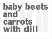 recipe for baby beets and carrots with dill