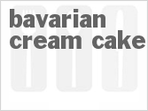recipe for bavarian cream cake