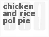 recipe for chicken and rice pot pie