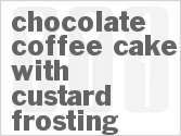 recipe for chocolate coffee cake with custard frosting