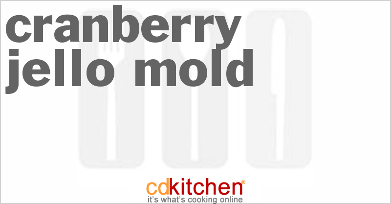 Cranberry Jello Mold - CDKitchen.com