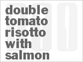 recipe for double tomato risotto with salmon