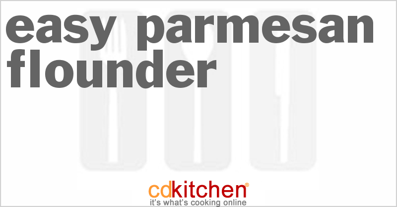 Easy Parmesan Flounder - CDKitchen.com