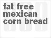 recipe for fat free mexican corn bread