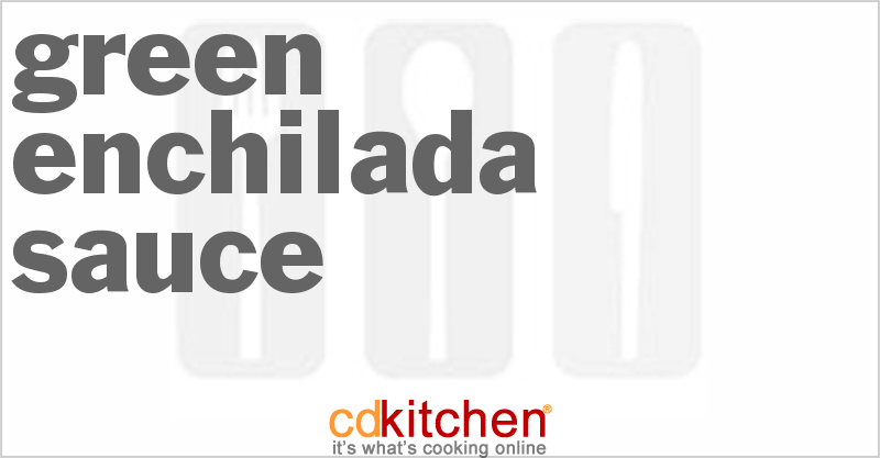 Green Enchilada Sauce - CDKitchen.com