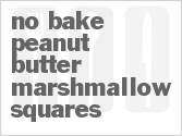 recipe for no bake peanut butter marshmallow squares