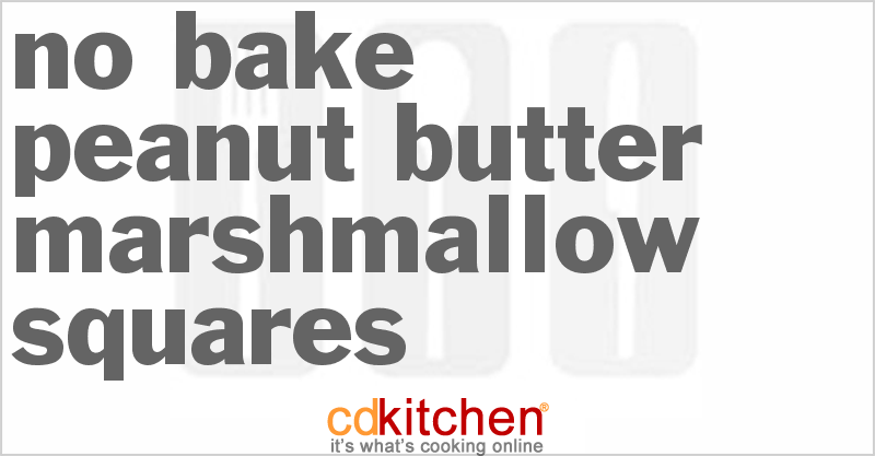 No Bake Peanut Butter Marshmallow Squares - CDKitchen.com