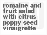 recipe for romaine and fruit salad with citrus poppy seed vinaigrette