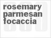 recipe for rosemary parmesan focaccia