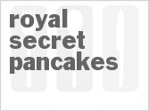 recipe for royal secret pancakes