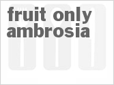 recipe for fruit-only ambrosia