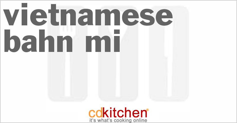 Vietnamese Bahn Mi - CDKitchen.com