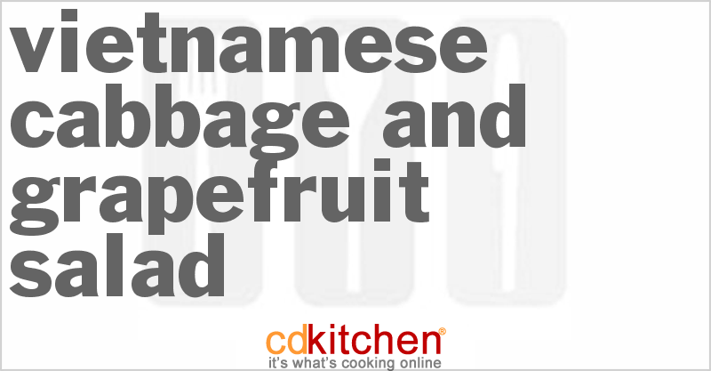 Vietnamese Cabbage And Grapefruit Salad - CDKitchen.com