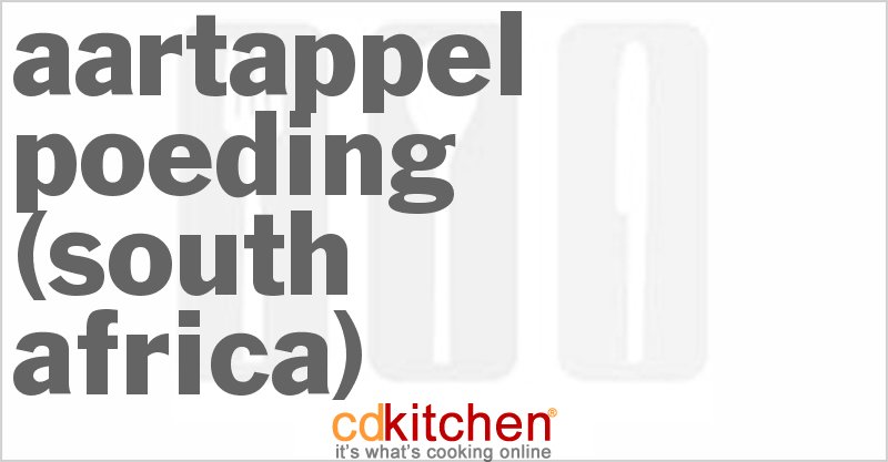Aartappel-Poeding (South Africa) - CDKitchen.com