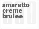 recipe for amaretto creme brulee