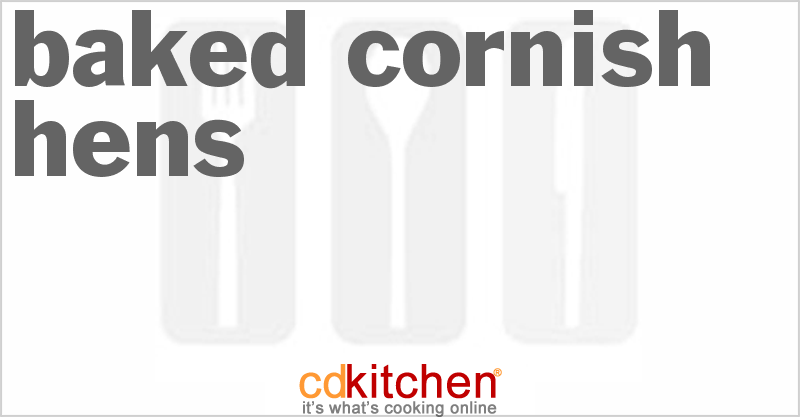 Baked Cornish Hens - CDKitchen.com