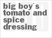recipe for copycat big boy's tomato and spice dressing