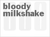 recipe for bloody milkshake