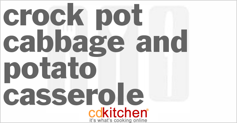 Cabbage And Potato Casserole - CDKitchen.com