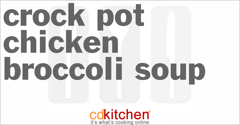Chicken Broccoli Soup - CDKitchen.com