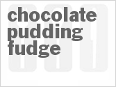 recipe for chocolate pudding fudge