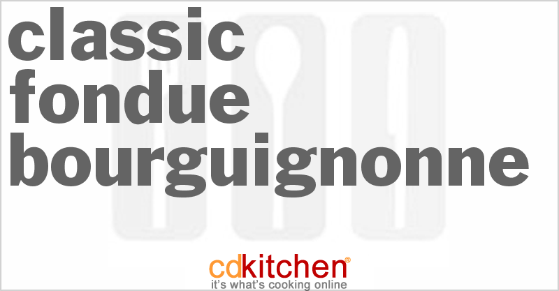 Classic Fondue Bourguignonne - CDKitchen.com