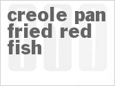 recipe for creole pan fried red fish