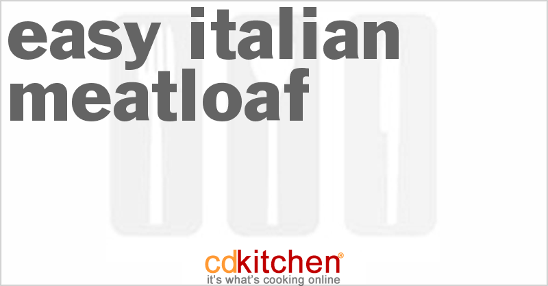 Easy Italian Meatloaf - CDKitchen.com