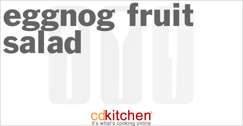 Eggnog Fruit Salad - CDKitchen.com