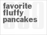 recipe for favorite fluffy pancakes