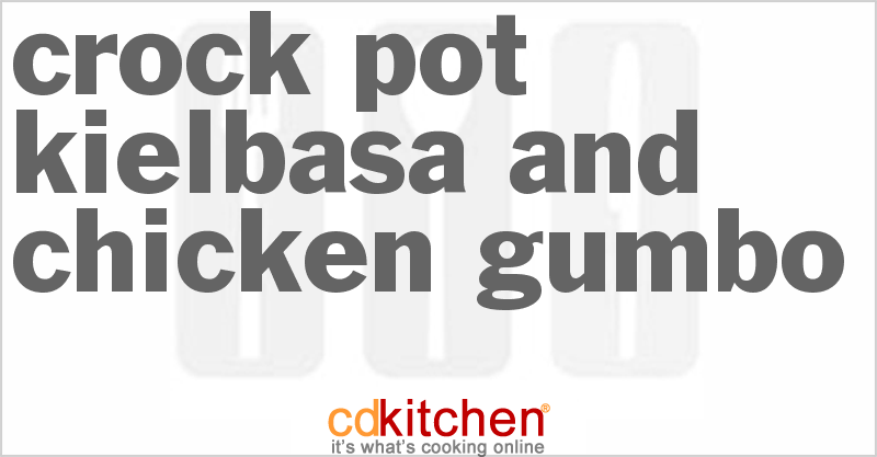 Kielbasa And Chicken Gumbo - CDKitchen.com