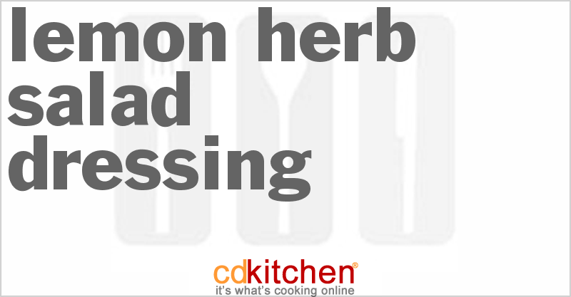 Lemon Herb Salad Dressing - CDKitchen.com