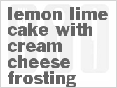 recipe for lemon-lime cake with cream cheese frosting