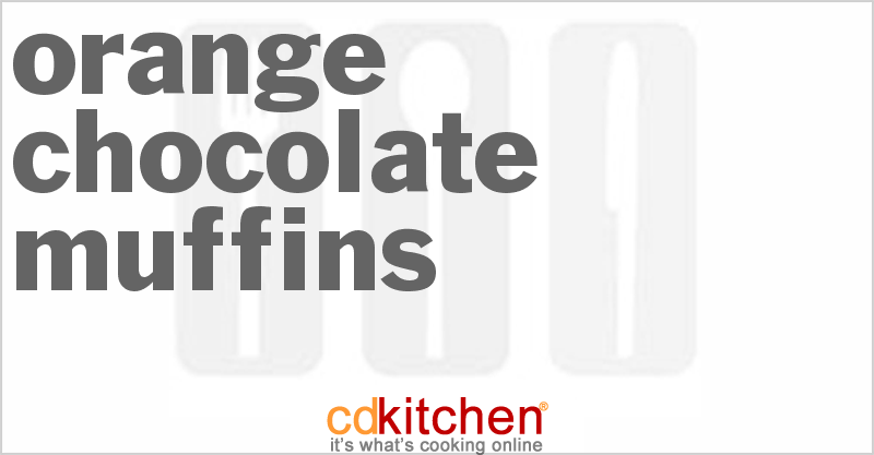 Orange-Chocolate Muffins - CDKitchen.com