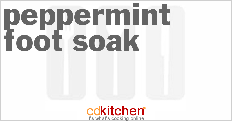 Peppermint Foot Soak - CDKitchen.com