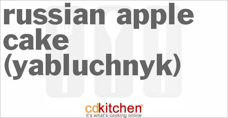 Russian Apple Cake (Yabluchnyk) - CDKitchen.com