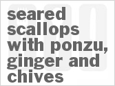 recipe for seared scallops with ponzu, ginger and chives