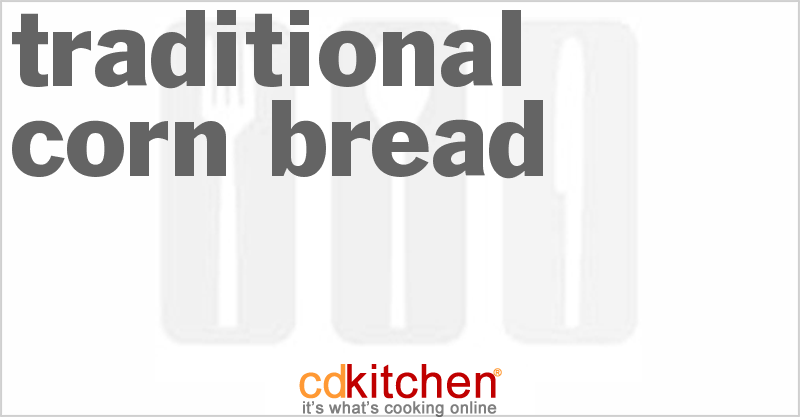 Traditional Corn Bread - CDKitchen.com