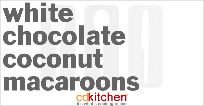 White Chocolate Coconut Macaroons - CDKitchen.com