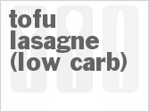 Tofu Lasagne (Low Carb)