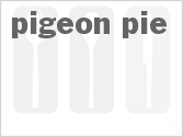 Pigeon  Pie