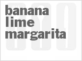 recipe for banana lime margarita cocktail