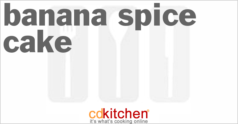 Banana Spice Cake - CDKitchen.com