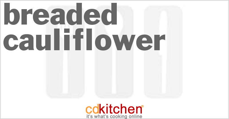 Breaded Cauliflower - CDKitchen.com