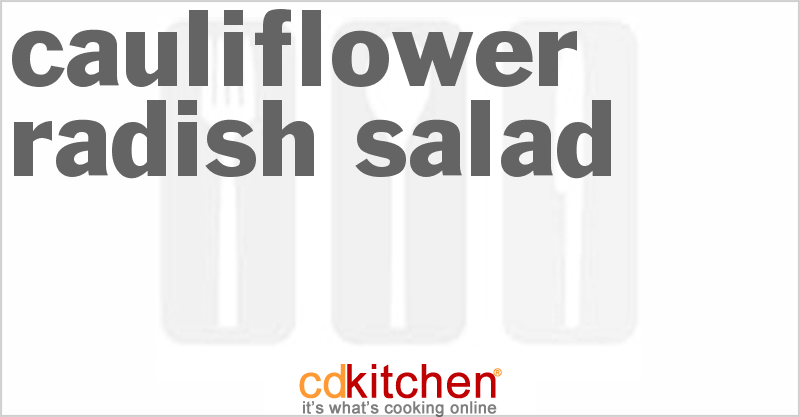 Cauliflower Radish Salad - CDKitchen.com
