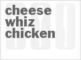 recipe for cheese whiz chicken