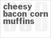recipe for cheesy bacon-corn muffins