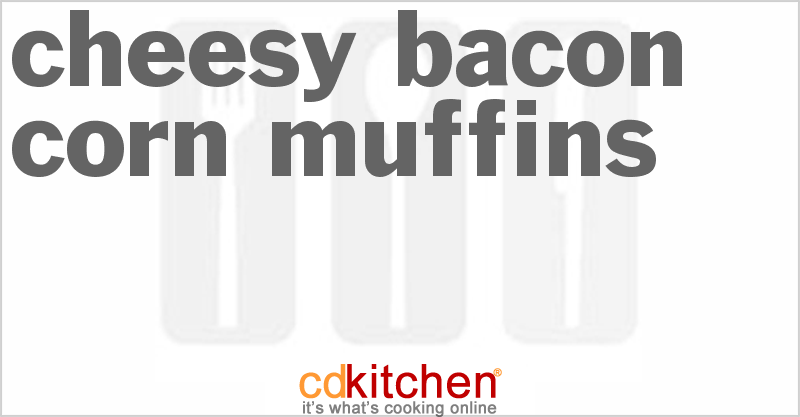 Cheesy Bacon-Corn Muffins - CDKitchen.com