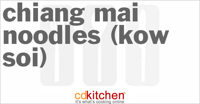 Chiang Mai Noodles (Kow Soi) - CDKitchen.com